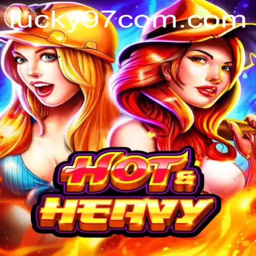 Dive into the Thrilling World of HotHeavy: Explore the Excitement of Lucky97